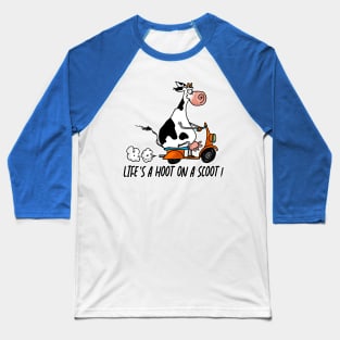 Life's a Hoot on a Scoot! Baseball T-Shirt